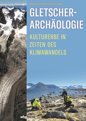 Buchcover Gletscherarchäologie  | EAN 9783806243819 | ISBN 3-8062-4381-6 | ISBN 978-3-8062-4381-9