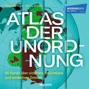 Buchcover Atlas der Unordnung | Delphine Papin | EAN 9783806244274 | ISBN 3-8062-4427-8 | ISBN 978-3-8062-4427-4