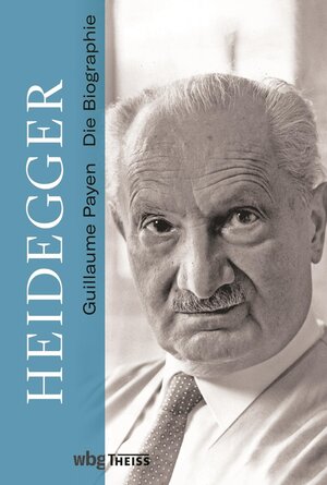 Buchcover Heidegger | Guillaume Payen | EAN 9783806244793 | ISBN 3-8062-4479-0 | ISBN 978-3-8062-4479-3