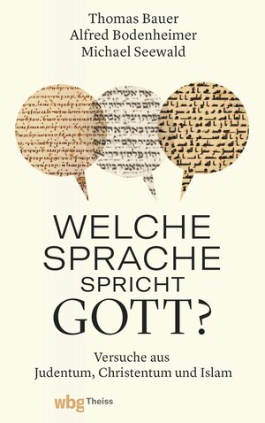 Buchcover Welche Sprache spricht Gott? | Thomas Bauer | EAN 9783806244953 | ISBN 3-8062-4495-2 | ISBN 978-3-8062-4495-3