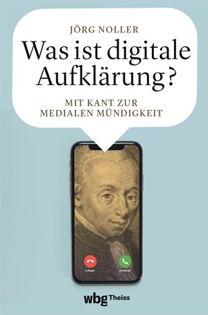 Buchcover Was ist digitale Aufklärung? | Jörg Noller | EAN 9783806248142 | ISBN 3-8062-4814-1 | ISBN 978-3-8062-4814-2