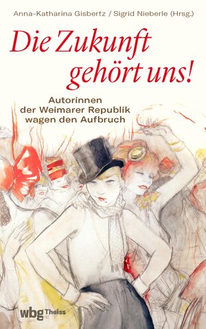 Buchcover Die Zukunft gehört uns!  | EAN 9783806248272 | ISBN 3-8062-4827-3 | ISBN 978-3-8062-4827-2