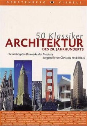 50 Klassiker, Architektur des 20. Jahrhunderts