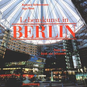 Buchcover Lebenskunst in Berlin | Barbara Sichtermann | EAN 9783806728897 | ISBN 3-8067-2889-5 | ISBN 978-3-8067-2889-7