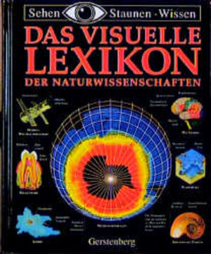 Das visuelle Lexikon der Naturwissenschaften