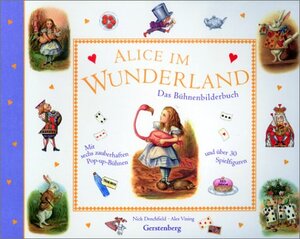 Buchcover Alice im Wunderland - Ein Bühnenbilderbuch | Lewis Carroll | EAN 9783806749526 | ISBN 3-8067-4952-3 | ISBN 978-3-8067-4952-6