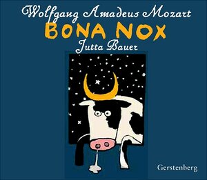 Buchcover Bona nox | Wolfgang A Mozart | EAN 9783806751000 | ISBN 3-8067-5100-5 | ISBN 978-3-8067-5100-0