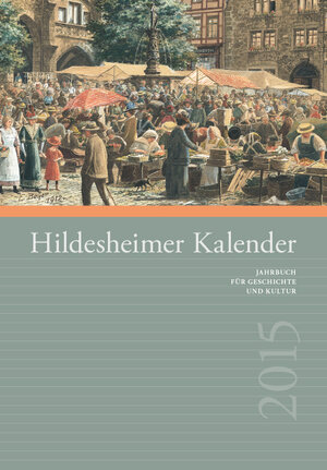 Buchcover Hildesheimer Kalender 2015  | EAN 9783806786156 | ISBN 3-8067-8615-1 | ISBN 978-3-8067-8615-6