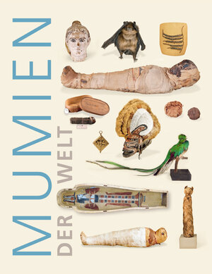 Buchcover Mumien der Welt  | EAN 9783806788075 | ISBN 3-8067-8807-3 | ISBN 978-3-8067-8807-5