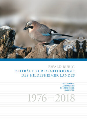 Buchcover Beiträge zur Ornithologie des Hildesheimer Landes | Ewald Bürig | EAN 9783806788365 | ISBN 3-8067-8836-7 | ISBN 978-3-8067-8836-5