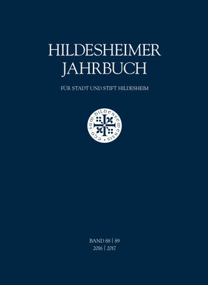 Buchcover Hildesheimer Jahrbuch für Stadt und Stift Hildesheim Band 88/89 2016/2017  | EAN 9783806788396 | ISBN 3-8067-8839-1 | ISBN 978-3-8067-8839-6