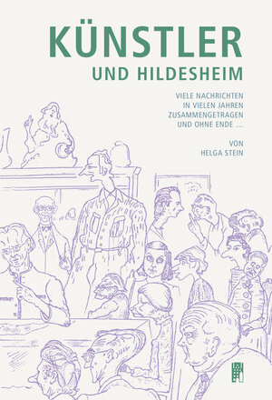 Buchcover Künstler und Hildesheim | Helga Stein | EAN 9783806788785 | ISBN 3-8067-8878-2 | ISBN 978-3-8067-8878-5