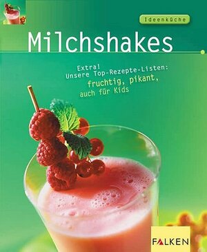 Buchcover Milchshakes | Sonja Carlsson | EAN 9783806826104 | ISBN 3-8068-2610-2 | ISBN 978-3-8068-2610-4