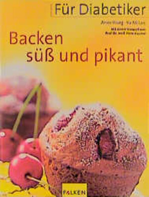 Buchcover Für Diabetiker - Backen süss und pikant | Anne Iburg | EAN 9783806827569 | ISBN 3-8068-2756-7 | ISBN 978-3-8068-2756-9