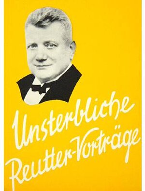 Buchcover Unsterbliche Reutter-Vorträge | Otto Reutter | EAN 9783806900859 | ISBN 3-8069-0085-X | ISBN 978-3-8069-0085-9