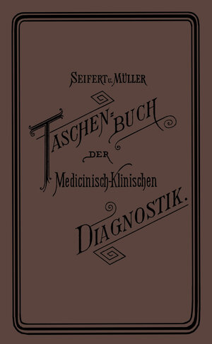 Buchcover Taschenbuch der Medicinisch-Klinischen Diagnostik | Friedrich Müller | EAN 9783807003061 | ISBN 3-8070-0306-1 | ISBN 978-3-8070-0306-1