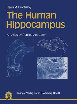Buchcover The Human Hippocampus | Henri M. Duvernoy | EAN 9783807003757 | ISBN 3-8070-0375-4 | ISBN 978-3-8070-0375-7
