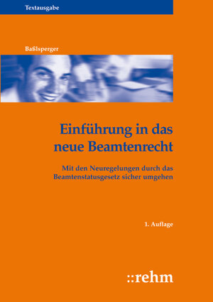 Buchcover Einführung in das neue Beamtenrecht  | EAN 9783807301259 | ISBN 3-8073-0125-9 | ISBN 978-3-8073-0125-9