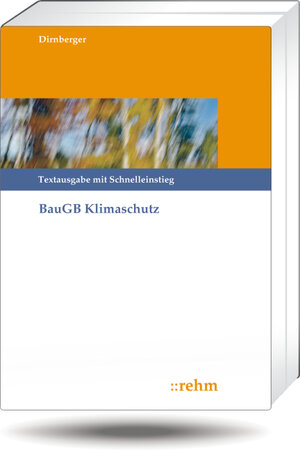 Buchcover BauGB Klimaschutz | Franz Dirnberger | EAN 9783807303178 | ISBN 3-8073-0317-0 | ISBN 978-3-8073-0317-8