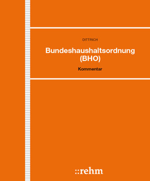 Buchcover Bundeshaushaltsordnung mit Schwerpunkt Zuwendungsrecht | Norbert Dittrich | EAN 9783807305196 | ISBN 3-8073-0519-X | ISBN 978-3-8073-0519-6