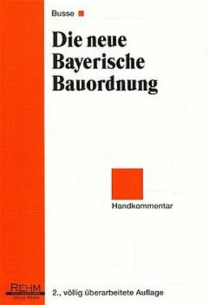 Die neue Bayerische Bauordnung: Handkommentar