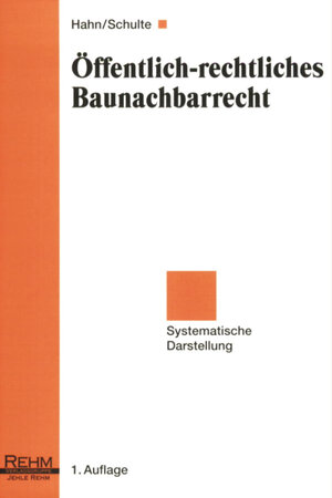Buchcover Öffentlich-rechtliches Baunachbarrecht | Dittmar Hahn | EAN 9783807314822 | ISBN 3-8073-1482-2 | ISBN 978-3-8073-1482-2