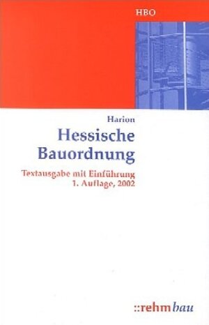 Hessische Bauordnung: Textausgabe mit Einführung