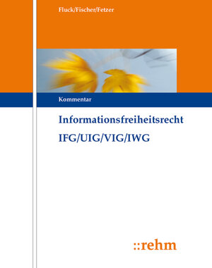 Buchcover Informationsfreiheitsrecht mit Umweltinformations- und Verbraucherinformationsrecht IFG/UIG/VIG/GeoZG  | EAN 9783807324036 | ISBN 3-8073-2403-8 | ISBN 978-3-8073-2403-6