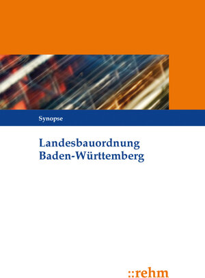 Buchcover Landesbauordnung Baden-Württemberg  | EAN 9783807324951 | ISBN 3-8073-2495-X | ISBN 978-3-8073-2495-1