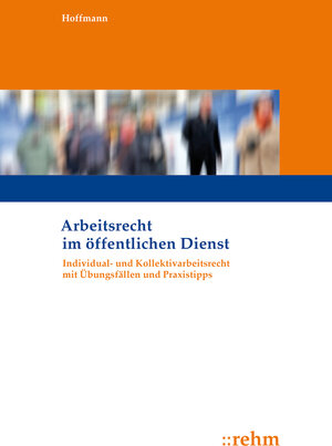 Buchcover Arbeitsrecht im öffentlichen Dienst | Boris Hoffmann | EAN 9783807326139 | ISBN 3-8073-2613-8 | ISBN 978-3-8073-2613-9