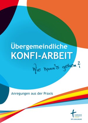 Buchcover Übergemeindliche Konfi-Arbeit – Wie kann‘s gehen? | Ekkehard Stier | EAN 9783807999784 | ISBN 3-8079-9978-7 | ISBN 978-3-8079-9978-4