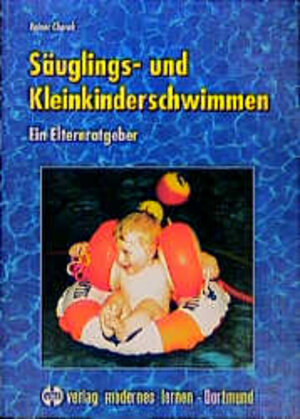 Säuglings- und Kleinkinderschwimmen: Ein Elternratgeber