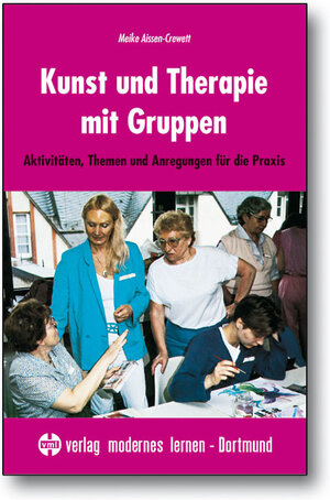 Buchcover Kunst und Therapie mit Gruppen | Meike Aissen-Crewett | EAN 9783808005132 | ISBN 3-8080-0513-0 | ISBN 978-3-8080-0513-2