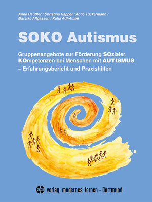 Buchcover SOKO Autismus | Anne Häußler | EAN 9783808005255 | ISBN 3-8080-0525-4 | ISBN 978-3-8080-0525-5