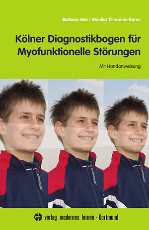 Buchcover Kölner Diagnostikbogen für Myofunktionelle Störungen | Barbara Giel | EAN 9783808005569 | ISBN 3-8080-0556-4 | ISBN 978-3-8080-0556-9