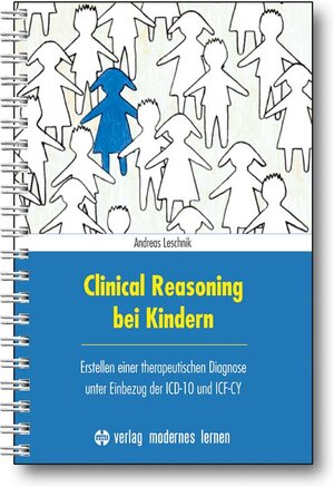 Buchcover Clinical Reasoning bei Kindern | Andreas Leschnik | EAN 9783808006900 | ISBN 3-8080-0690-0 | ISBN 978-3-8080-0690-0