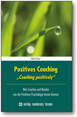 Buchcover Positives Coaching | Matt Driver | EAN 9783808006924 | ISBN 3-8080-0692-7 | ISBN 978-3-8080-0692-4