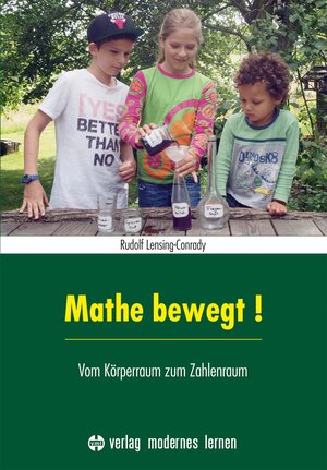 Buchcover Mathe bewegt! | Rudolf Lensing-Conrady | EAN 9783808007334 | ISBN 3-8080-0733-8 | ISBN 978-3-8080-0733-4