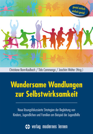 Buchcover Wundersame Wandlungen zur Selbstwirksamkeit  | EAN 9783808007686 | ISBN 3-8080-0768-0 | ISBN 978-3-8080-0768-6