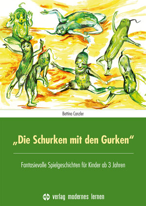 Buchcover "Die Schurken mit den Gurken" | Canzler Bettina | EAN 9783808007853 | ISBN 3-8080-0785-0 | ISBN 978-3-8080-0785-3