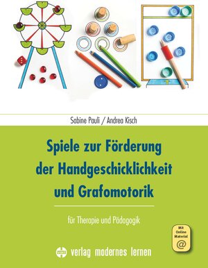 Buchcover Spiele zur Förderung der Handgeschicklichkeit und Grafomotorik | Sabine Pauli | EAN 9783808008218 | ISBN 3-8080-0821-0 | ISBN 978-3-8080-0821-8