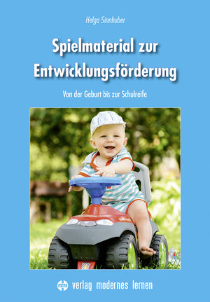 Buchcover Spielmaterial zur Entwicklungsförderung | Helga Sinnhuber | EAN 9783808008874 | ISBN 3-8080-0887-3 | ISBN 978-3-8080-0887-4