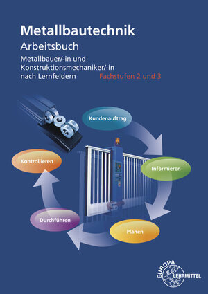 Buchcover Arbeitsbuch Metallbautechnik Fachstufen 2 und 3 | Gerhard Lämmlin | EAN 9783808512272 | ISBN 3-8085-1227-X | ISBN 978-3-8085-1227-2