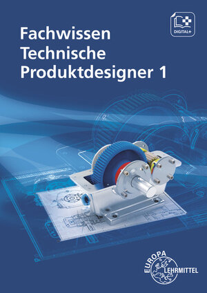 Buchcover Fachwissen Technische Produktdesigner 1 | Marcus Gompelmann | EAN 9783808514641 | ISBN 3-8085-1464-7 | ISBN 978-3-8085-1464-1