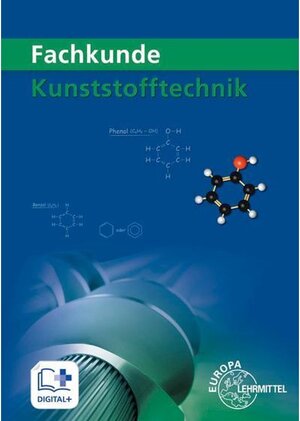 Buchcover Fachkunde Kunststofftechnik | Karl-Heinz Küspert | EAN 9783808516690 | ISBN 3-8085-1669-0 | ISBN 978-3-8085-1669-0