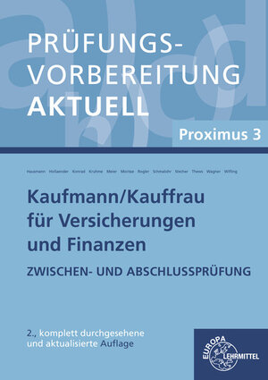 Buchcover Prüfungsvorbereitung aktuell - Kaufmann/-frau für Versicherungen und Finanzen | Martina Hausmann | EAN 9783808520895 | ISBN 3-8085-2089-2 | ISBN 978-3-8085-2089-5