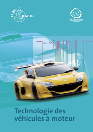 Buchcover Technologie des véhicules à moteur | Richard Fischer | EAN 9783808522226 | ISBN 3-8085-2222-4 | ISBN 978-3-8085-2222-6