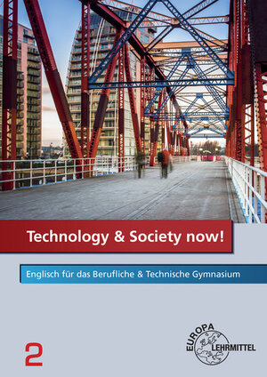 Buchcover Technology & Society now! - Band 2 | Dieter Wessels | EAN 9783808525944 | ISBN 3-8085-2594-0 | ISBN 978-3-8085-2594-4