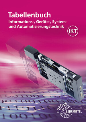 Buchcover Tabellenbuch Informations-, Geräte-, System- und Automatisierungstechnik | Dietmar Schmid | EAN 9783808531723 | ISBN 3-8085-3172-X | ISBN 978-3-8085-3172-3