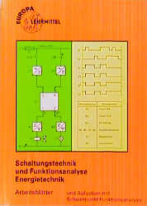 Schaltungstechnik und Funktionsanalyse Energietechnik. Arbeitsblätter